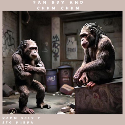 Fan Boy and Chum Chum (feat. STG BUBBA) - EP