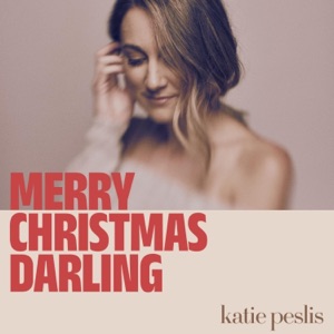 Merry Christmas Darling (feat. Christopher Phillips) - Single