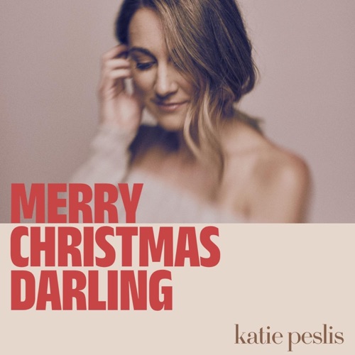 Merry Christmas Darling (feat. Christopher Phillips) - Single