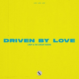 Driven by Love (Live) - Single