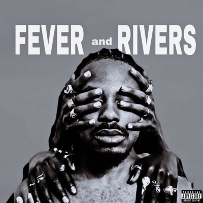 Fever and Rivers - EP