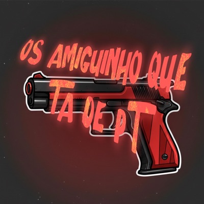 Os Amiguinho Que Ta De PT - Single