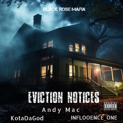 Eviction notices (feat. Inflooence_one & Kota..) - Single