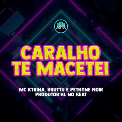 Caralho Te Macetei - Single