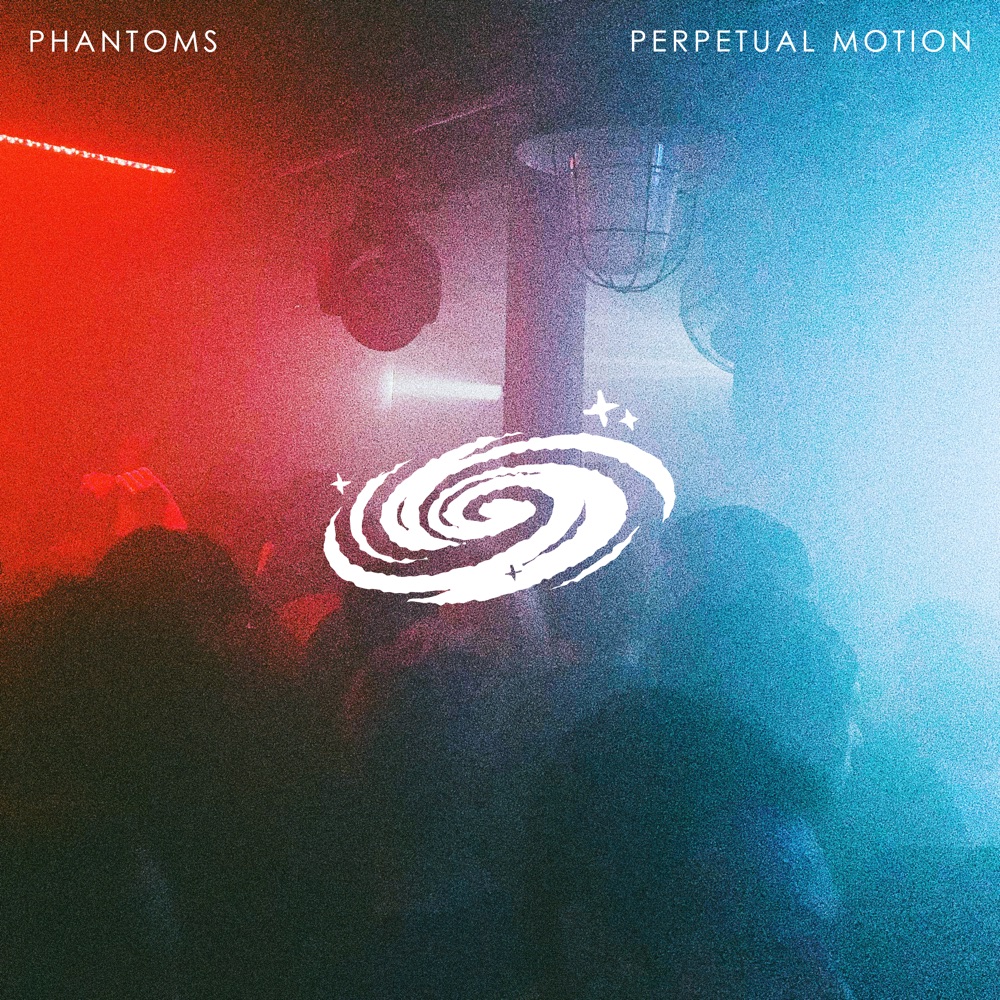 Обложка альбома «Perpetual Motion - Single» — Phantoms