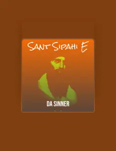 Dengarkan Da Sinner, tonton video musik, baca bio, lihat tanggal tur & lainnya!