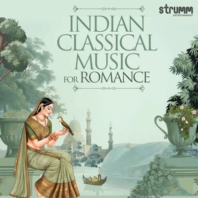 Indian Classical Music for Romance