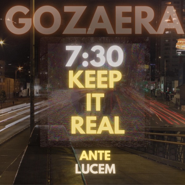 7:30 Keep it Real