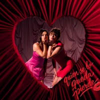 Quien Se Lo Queda Pierde - Single - l0rna & Daniela Garsal