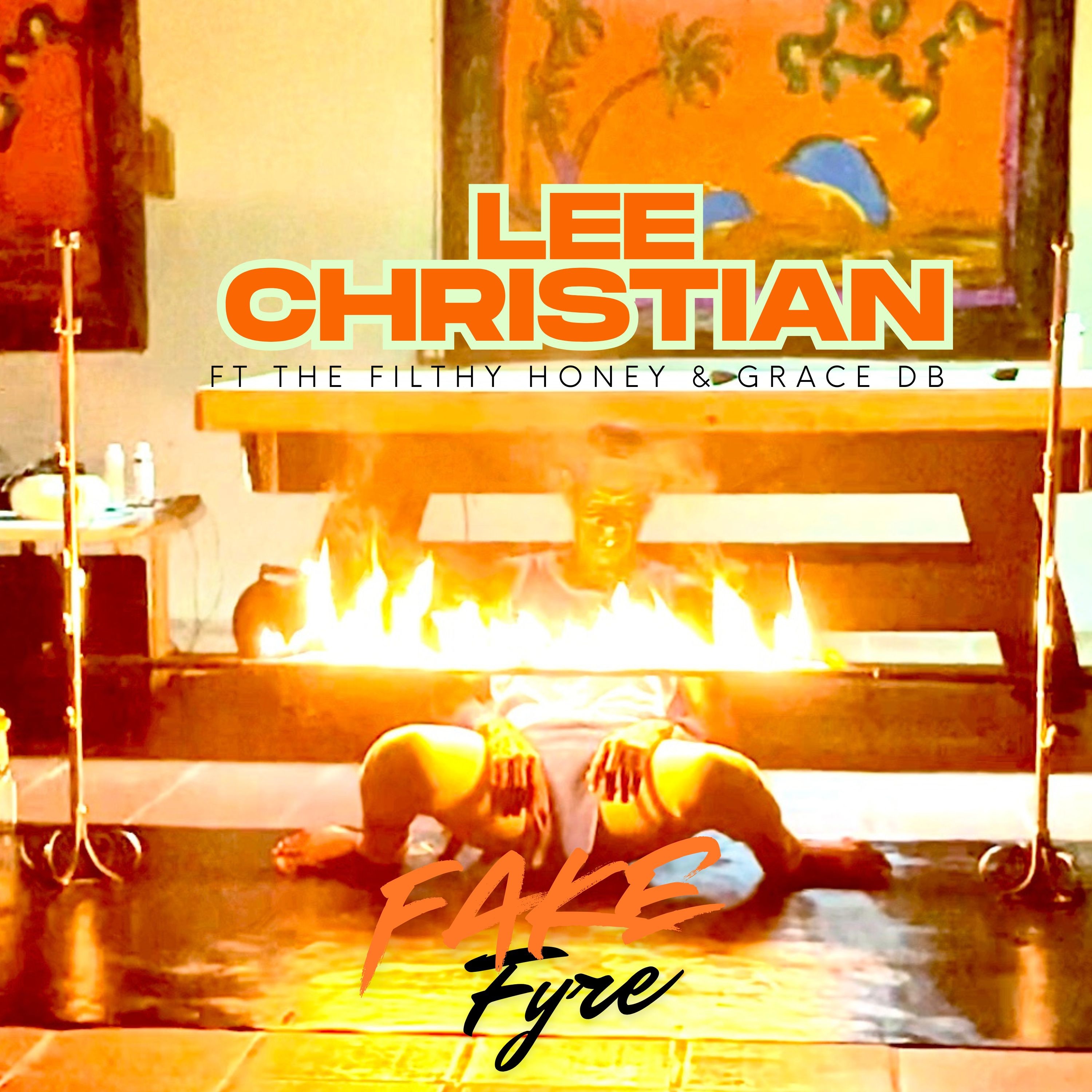 Fake Fyre (feat. Grace DB & The Filthy Honey) - Single