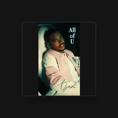 Listen to Ojani, watch music videos, read bio, see tour dates & more!