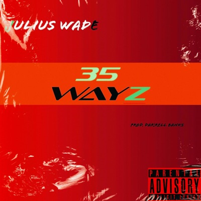 35 WAYZ - Single