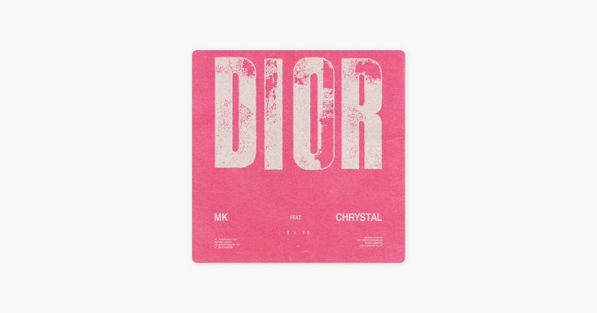 Dior (feat. Chrystal) - MK