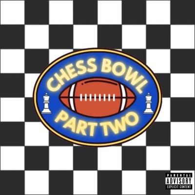 Chess Bowl 2 Theme (feat. rëk, Yung Mayonnaise, bryben, Heavoni, The Ruler, Yungdawt & mabon) - Single