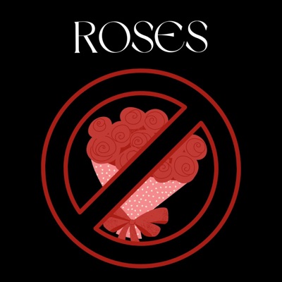 Roses - Single