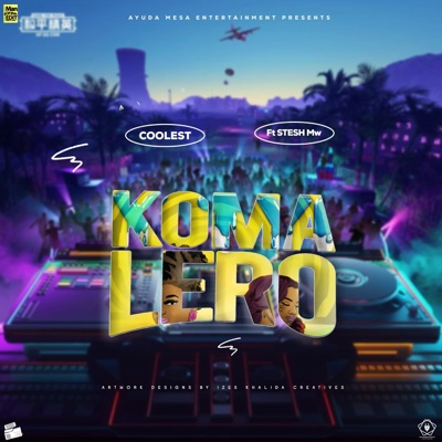 Koma Lero (feat. Stesh Mw) - Single