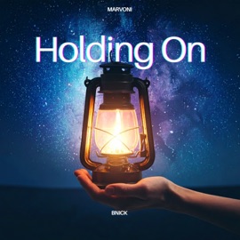 Holding On BNick