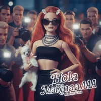 Hola MaRinaaAAA - Single - Marina Daza