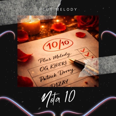 NOTA 10 (feat. OG KHERI, Patrick Drroy & PlanetD1zay) - Single