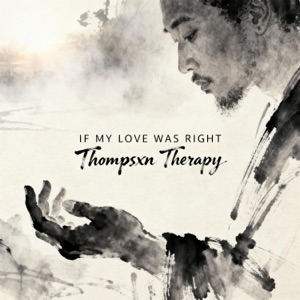 IF MY LOVE WAS RIGHT