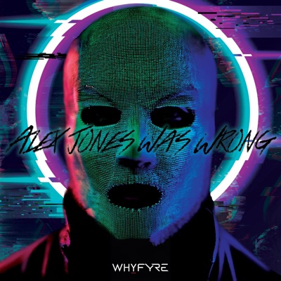 Alex Jones Was Wrong (feat. Berto Brown, Failure Foretold, Otw Steady & Jrobthelaw) - Single