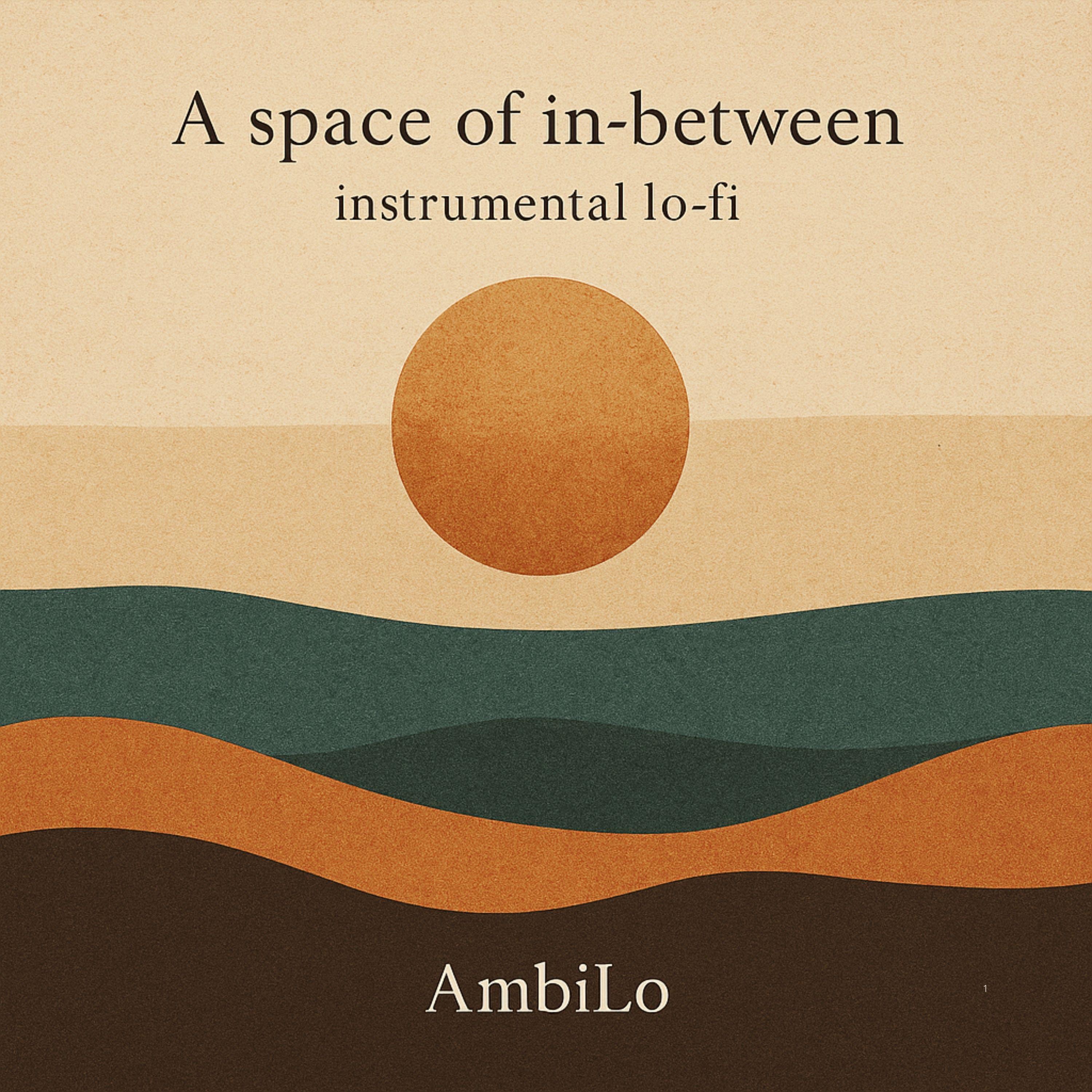 A space of in-between instrumental lo-fi