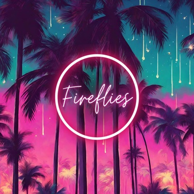 Fireflies - Single
