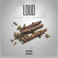 Loud (feat. Callme__Curtis) - Single - Dizzy styleee