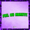 Fiel ou Amante - Single