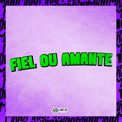 Fiel ou Amante - Single