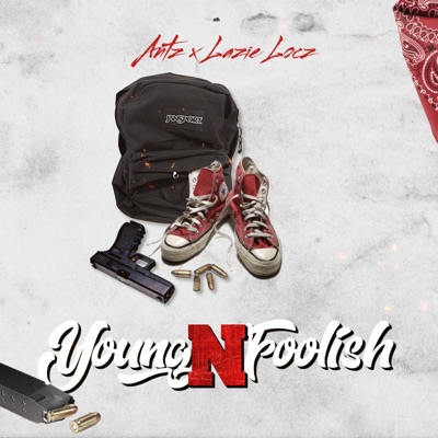 Young Ñ Fooli$h (feat. Lazie Locz) - Single