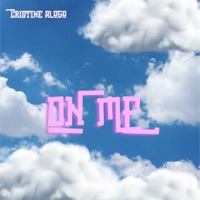On Me (feat. Afrorecords) - Single - Cristine alogo