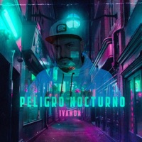 Peligro nocturno - Single - Ivanda