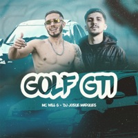 Golf Gti - Single - MC Will.G & DJ JOSUE MARQUES