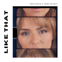 Like That - Single - Song House & Emmy Russell