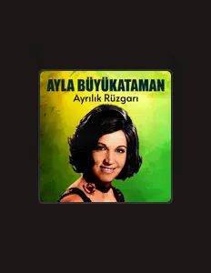 Escucha a Ayla Büyükataman, mira vídeos musicales, lee la biografía, consulta fechas de giras y mucho más.