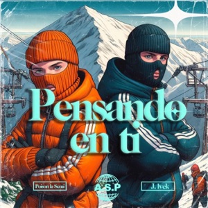 Pensando en ti (feat. J LVCK)