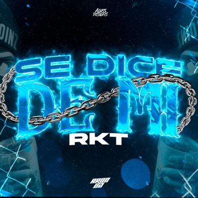 Se Dice De Mi RKT - Single