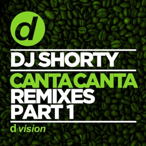 Canta Canta (Remixes, Pt. 1) - EP