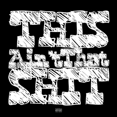 Shit That Ain't This - EP