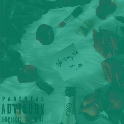 S/O 2 MY X's (ON NOS) - EP