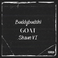 GOAT (feat. Shaun VI) - Single - Buddybudski