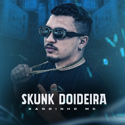 Skunk Doideira - Single