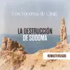 Los Voceros de Cristo, Clásico Voceros de Cristo & Eduardo Silva - La Destrucción de Sodoma