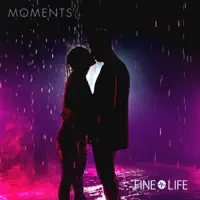 Moments — Fine Life