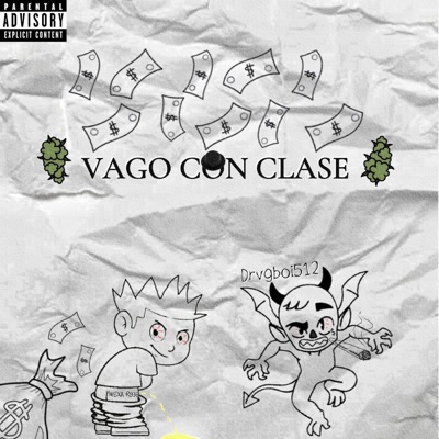 VAGO CON CLASE! (feat. PERCOCET512) - Single