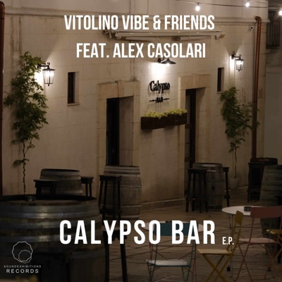 Calypso Bar (feat. Alessandro Casolari) - EP