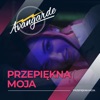 Przepiękna moja - Single