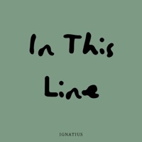 In This Line - Single - Ignatius