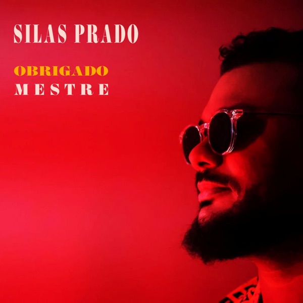 Obrigado, Mestre (feat. Lucas de Moro, Acauã Ranne, Egberto Brant, Cyrano Almeida & William Pajé)
